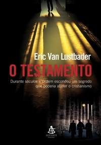 O Testamento - Eric van Lustbader O Testamento - Eric van Lustbader