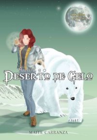 Anaíd e o Deserto de Gelo