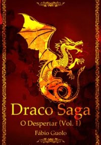 capa do livro O Despertar: Draco Saga #1