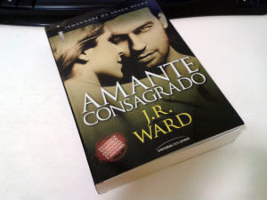 Amante Consagrado - série Irmandade da Adaga Negra #6 - J.R. Ward