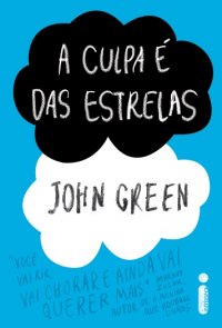 capa do livro A Culpa é das Estrelas - John Green