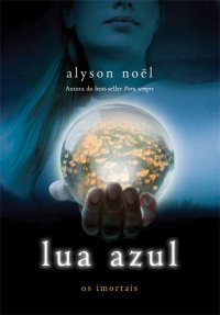 capa do livro Lua Azul #2 - Alyson Nöel