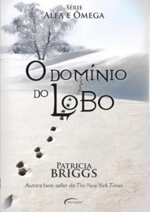 capa do livro O Domínio do Lobo - Patricia Briggs